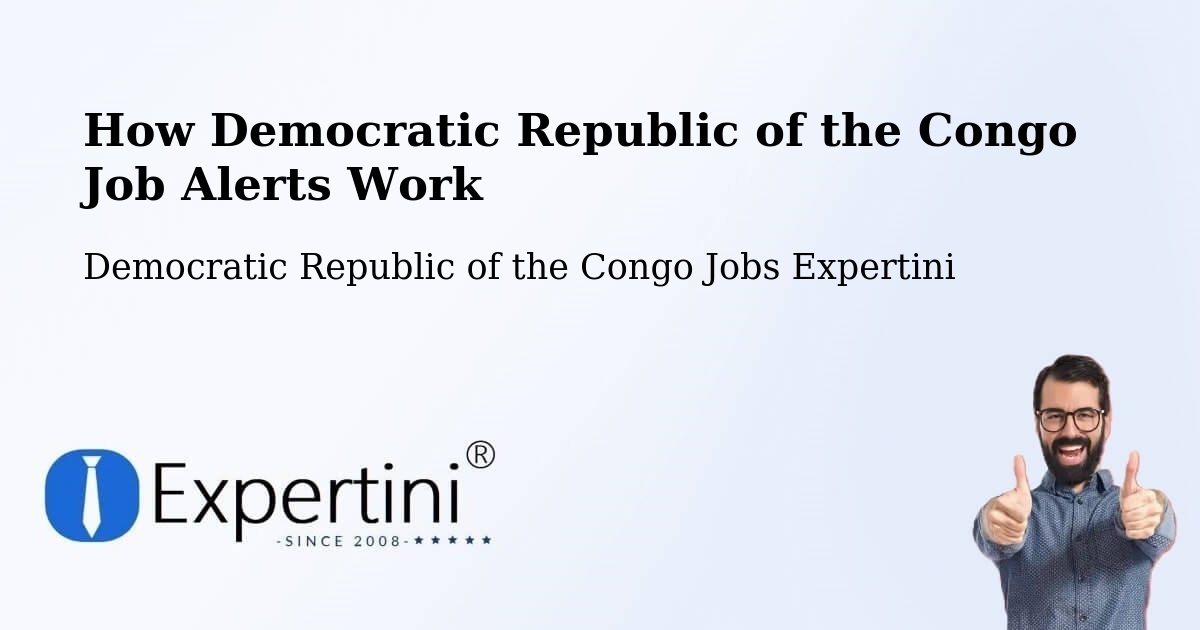 Job Alert System Overview – Inongo - Democratic Republic of the Congo Jobs Expertini