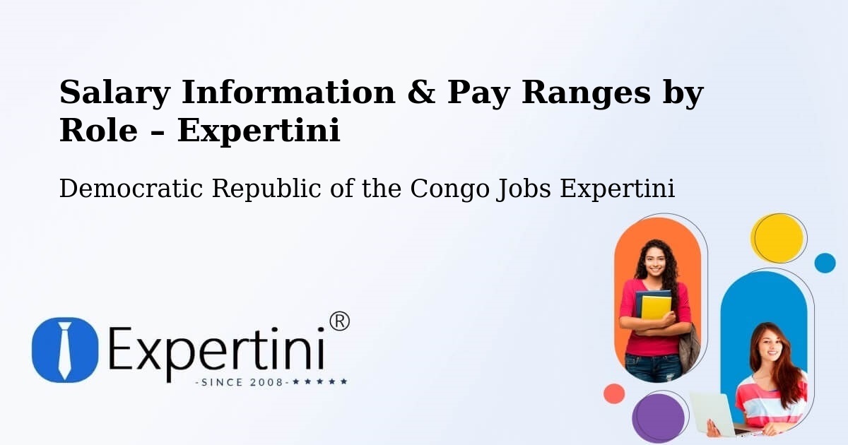 Salary Information & Pay Ranges – Inongo - Inongo, Democratic Republic of the Congo Jobs Expertini